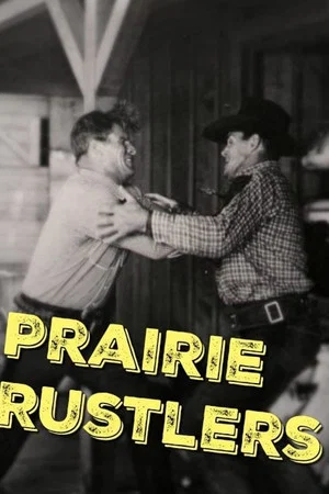 Постер: Prairie Rustlers
