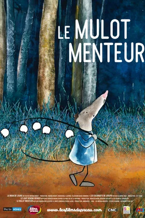 Постер: Le Mulot menteur