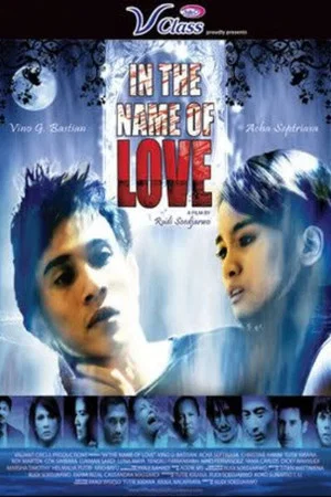 Постер: In The Name of Love