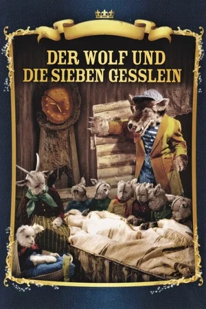 Постер: The Wolf and the Seven Little Goats