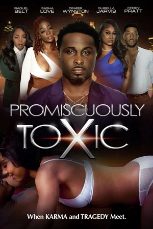 Постер: Promiscuously Toxic
