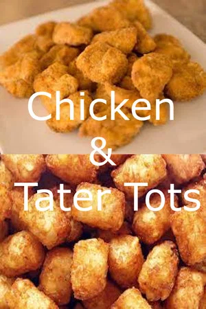 Постер: Chicken & Tater Tots