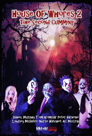 Постер: House of Whores 2: The Second Cumming