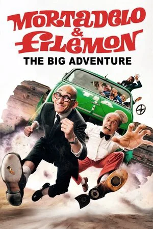 Постер: Mortadelo & Filemon: The Big Adventure