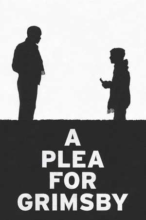 Постер: A Plea for Grimsby