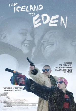 Постер: From Iceland to EDEN