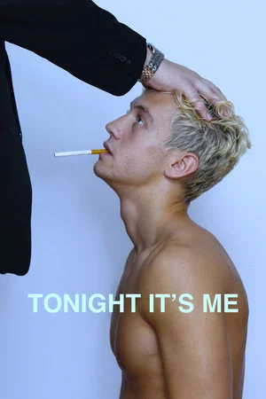 Постер: Tonight It's Me