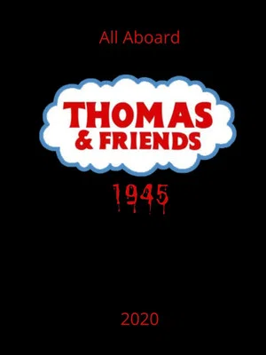 Постер: Thomas And Friends 1945