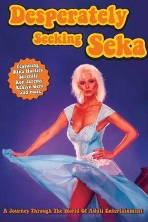 Постер: Desperately Seeking Seka