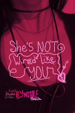 Постер: She's Not Wired Like You