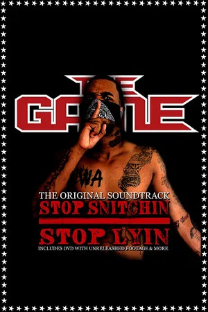 Постер: The Game: Stop Snitchin Stop Lyin