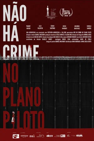 Постер: Não Há Crime No Plano Piloto
