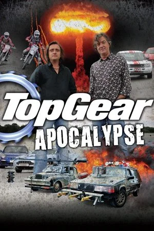 Постер: Top Gear: Apocalypse