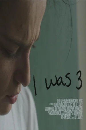 Постер: I Was 3