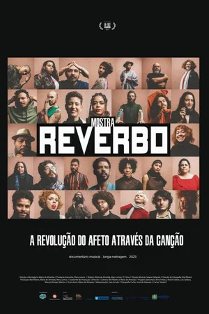 Постер: Mostra Reverbo - A Revolução do Afeto Através da Canção