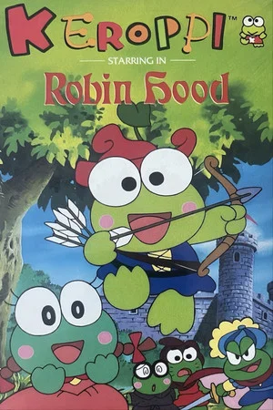 Постер: Keroppi in Robin Hood