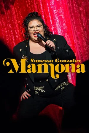 Постер: Vanessa Gonzalez: Mamona
