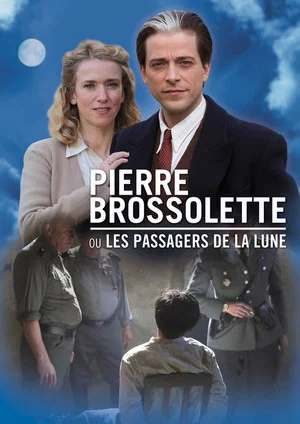 Постер: Pierre Brossolette ou les passagers de la lune