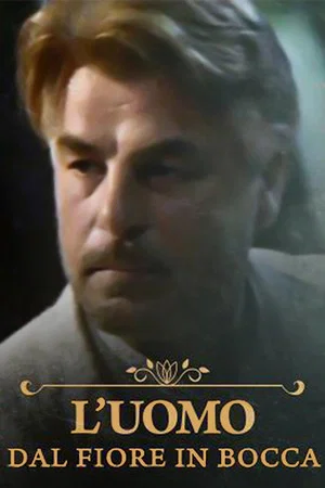 Постер: The Man with the Flower in His Mouth