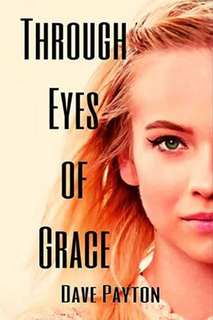 Постер: Through Eyes of Grace