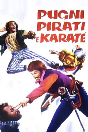 Постер: Pugni, pirati e karatè