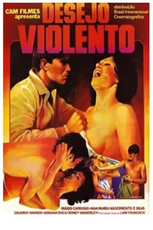 Постер: Desejo Violento