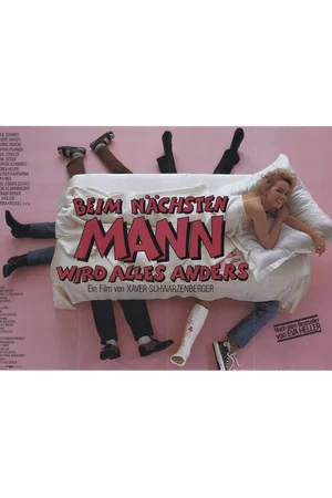Постер: Beim nächsten Mann wird alles anders