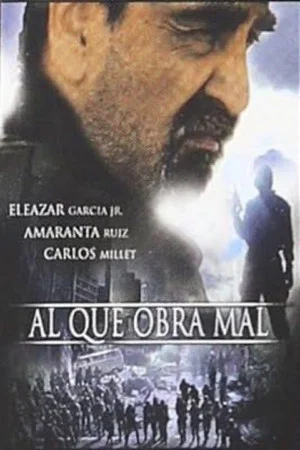 Постер: Al que obra mal