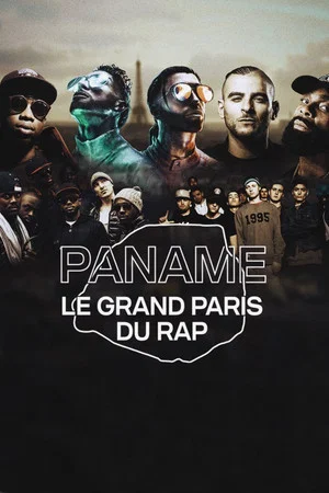 Постер: Paname, Le Grand Paris du Rap