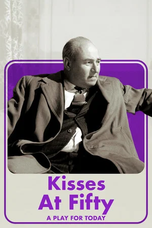 Постер: Kisses at Fifty