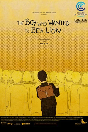 Постер: The Boy Who Wanted To Be A Lion