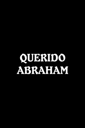 Постер: Querido Abraham