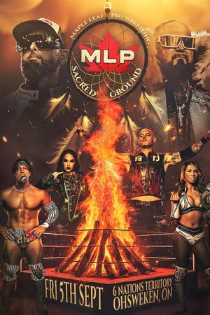 Постер: Maple Leaf Pro Wrestling: Sacred Ground
