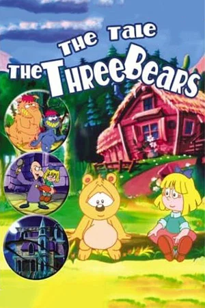 Постер: The Tale of The Three Bears