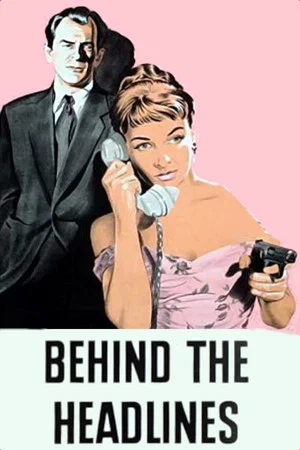 Постер: Behind the Headlines