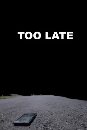 Постер: Too Late
