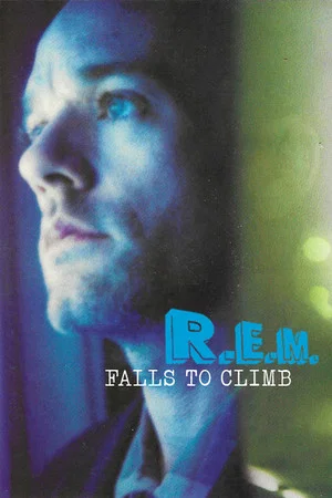Постер: R.E.M. - Falls to Climb