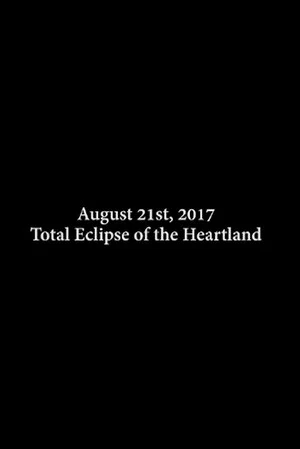 Постер: Total Eclipse of the Heartland