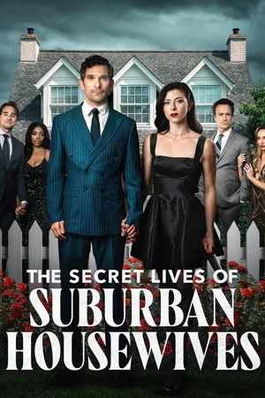 Постер: The Secret Lives of Suburban Housewives