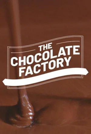 Постер: The Chocolate Factory: Inside Cadbury Australia
