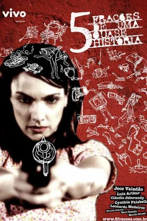 Постер: 5 Frações de uma Quase História
