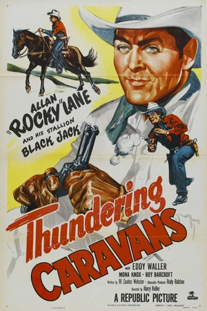 Постер: Thundering Caravans