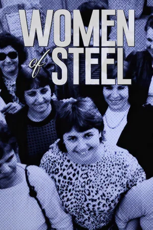 Постер: Women of Steel