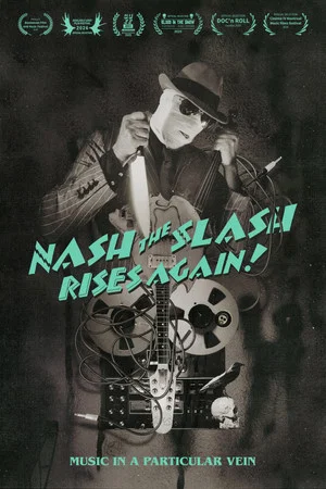 Постер: Nash the Slash Rises Again!