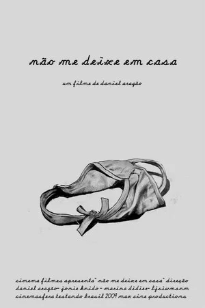 Постер: Não me Deixe em Casa