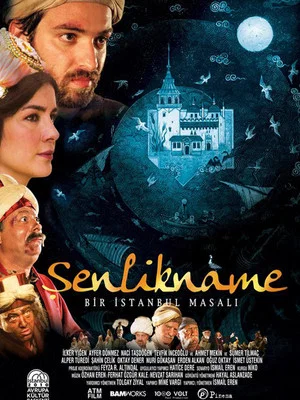 Постер: Şenlikname: Bir İstanbul Masalı