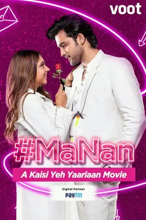 Постер: #MaNan - A Kaisi Yeh Yaarian Movie