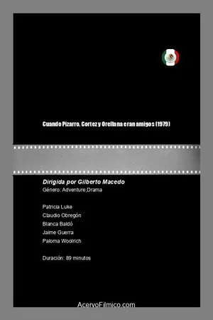 Постер: When Pizarro, Cortés and Orellana were friends