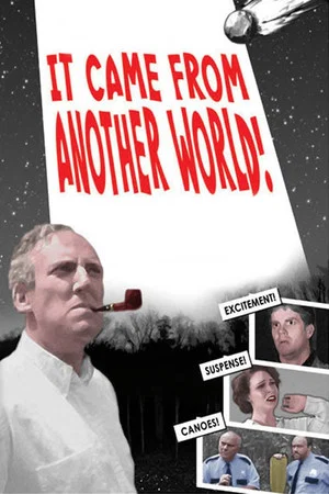 Постер: It Came From Another World!