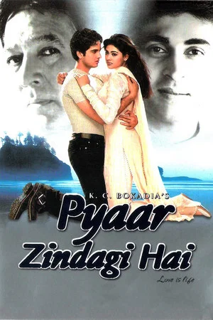 Постер: Pyaar Zindagi Hai